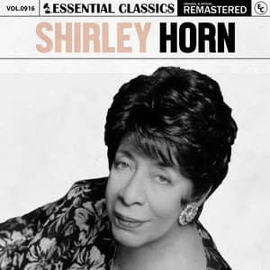 Essential Classics, Vol. 916: Shirley Horn - Shirley Horn