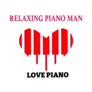 Love Piano - Relaxing Piano Man