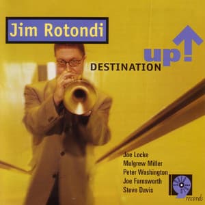 Destination Up - Jim Rotondi