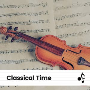Classical Time - Valentine's Day Music