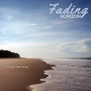 Fading Horizon: Melancholic Summer Piano Pieces - Philip De Blue