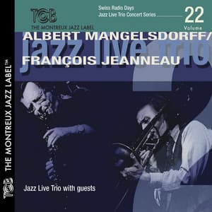 Swiss Radio Days Jazz Series, Vol. 22 - Jazz Live Trio