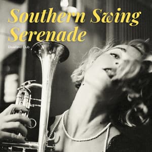 Southern Swing Serenade - Dixieland Club
