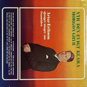 När den evigt klara morgon gryr - Artur Erikson