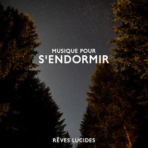 Musique pour s'endormir: Rêves lucides, Musique de méditation du sommeil profond - Aide Au Sommeil Académie