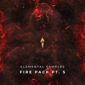 Fire Pack, Pt. 5 - Elemental Samples