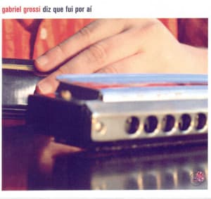 Diz Que Fui por Aí - Gabriel Grossi