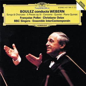 Boulez conducts Webern - Anton Webern