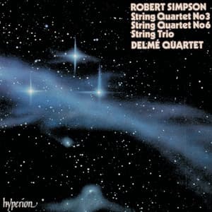 Simpson: String Quartets Nos. 3 & 6 and String Trio - Robert Simpson