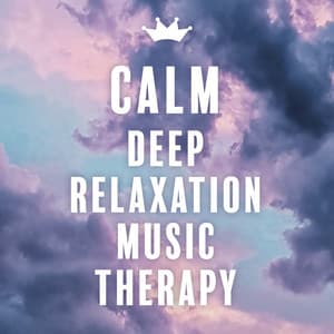 Calm: Deep Relaxation Music Therapy, Reduce Stress, Classical Moods, Healing Zen Music, Mind Balance, Meditation Music - Inner Peace Paradise