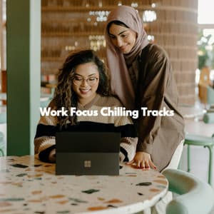 Work Focus Chilling Tracks - Spanish Cafe Music