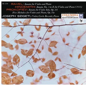 Ravel: Violin Sonata No. 2, M. 77 - Hindemith: Sonata for Violin and Piano in E Major - Prokofiev: Violin Sonata, Op. 115 & 5 Melodies, Op. 35bis - Joseph Szigeti