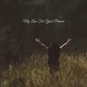 My Love For Your Presence - Praise and Worship Orchestra