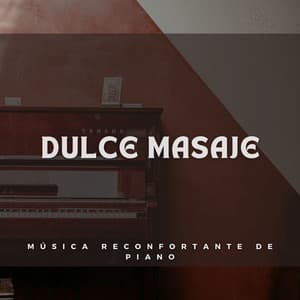Dulce Masaje: Música Reconfortante De Piano - Mezcla diaria de jazz