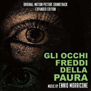 Gli occhi freddi della paura - Ennio Morricone