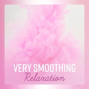 Very Smoothing Relaxation - Music for Sleeping, Meditation, Stress Relief, Reiki Healing, Spiritual Yoga - Relaxation & Meditation Academy
