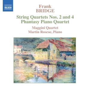 Bridge: String Quartets Nos. 2 & 4 - Phantasy Piano Quartet - Frank Bridge