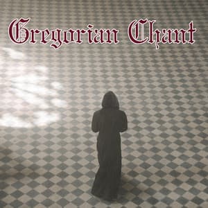Inside the Church - Gregorian Chant