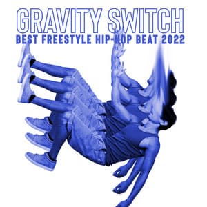 Gravity Switch: Best Freestyle Hip-Hop Beat 2022, Instrumental Trap Beat - HopHood Zone