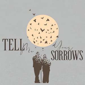 Tell Me Your Sorrows: Slow Jazz to Listen to When Downhearted, Full of Black Thoughts - Sad Music Zone