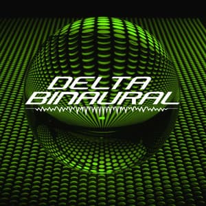 Enter The Delta State - Delta Binaural