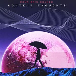 Content Thoughts - ASMR Rain Sounds