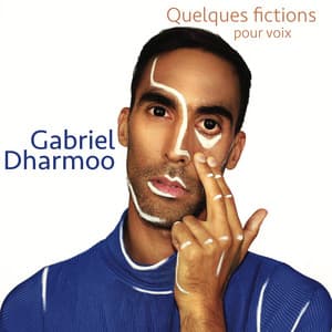 Quelques fictions - Gabriel Dharmoo