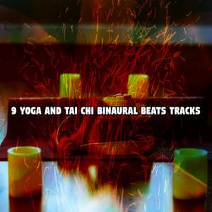 9 Yoga And Tai Chi Binaural Beats Tracks - Binaural Nature Sounds Relaxing