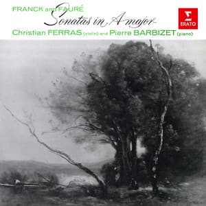 Franck & Fauré: Violin Sonatas in A Major - Christian Ferras