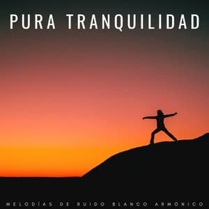 Pura Tranquilidad: Melodías De Ruido Blanco Armónico - Fábrica de ruido blanco