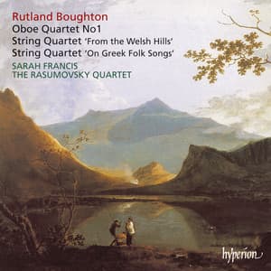 Boughton: String Quartets & Oboe Quartet No. 1 - Rutland Boughton