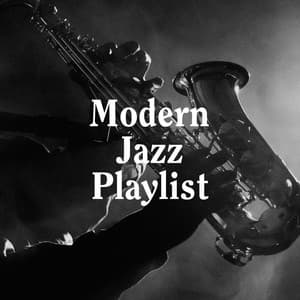 Modern Jazz Playlist - Chilled Jazz Masters