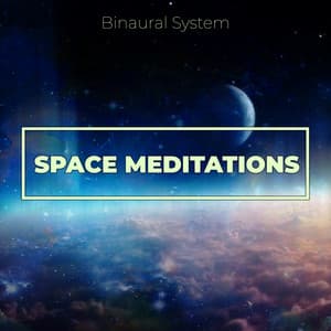 Space Meditations - Binaural System