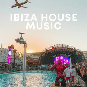 Ibiza House Music - The Ibiza House Girls