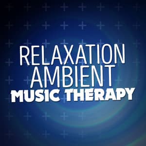 Relaxation: Ambient Music Therapy - Ambient Music Therapy (Deep Sleep, Meditation, Spa, Healing, Relaxation)