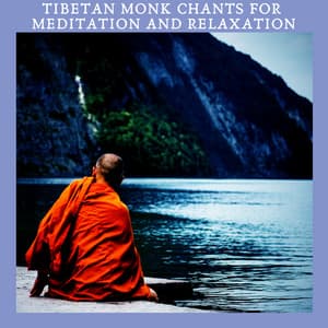 Tibetan Monk Chants for Meditation and Relaxation - Yoga Radiance