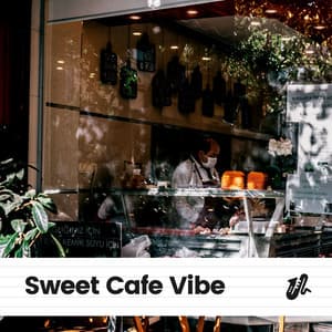 Sweet Cafe Vibe - Coffee House Jazz Club