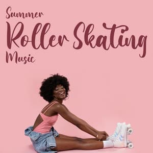 Summer Roller Skating Music - Sunset Chill Out Music Zone