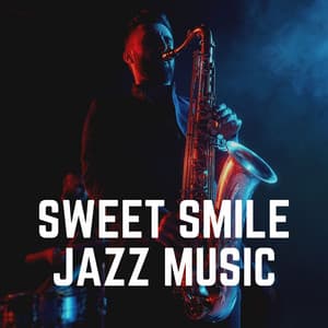 Sweet Smile Jazz Music - Jazz