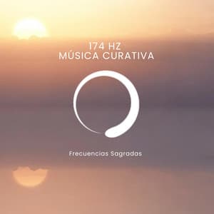 174 Hz Música curativa - Frecuencias Sagradas