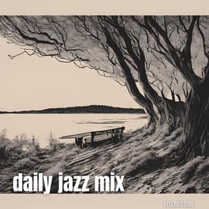 Feelings Gone - Daily Jazz Mix
