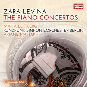 Zara Levina: The Piano Concertos - Zara Aleksandrovna Levina