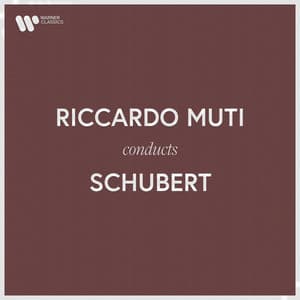 Riccardo Muti Conducts Schubert - Franz Schubert