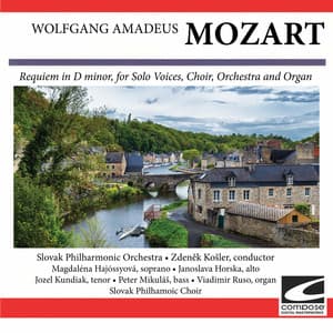Mozart: Requiem in D minor, for Solo Voices, Choir, Orchestra and Organ - Wolfgang Amadeus Mozart
