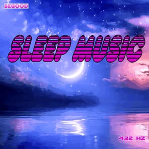Sleep Music - 432 Hz