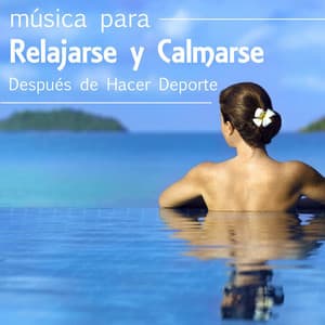 Música para Relajarse y Calmarse Después de Hacer Deporte, Música de Curación - Musica para Meditar Especialistas