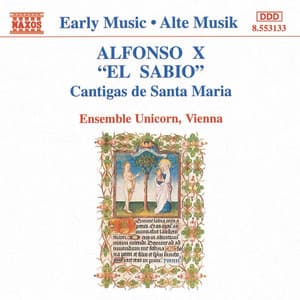 Alfonso X: Cantigas De Santa Maria - Alfonso X El Sabio