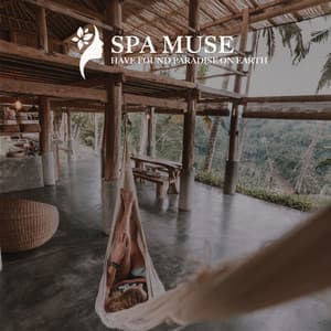 HAVE FOUND PARADISE ON EARTH - SPA MUSE
