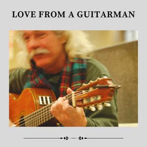 Love from a Guitarman - The Sleepy Guitar