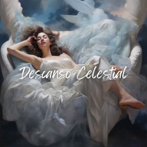 Descanso Celestial - Relajante